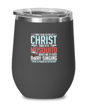 Wine Glass Tumbler Stainless Steel Funny Christian Mosquito Quote  - £26.33 GBP