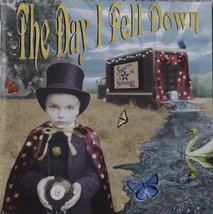Sweet to Be Strange [Audio CD] Day I Fell Down - $17.90