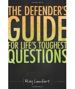 Defender&#39;s Guide for Life&#39;s Toughest Questions [Paperback] Ray Comfort - $27.40 CAD