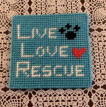 Handmade Needlepoint Dog Sign Live Love Rescue Animal Advocate Gift Brand New - £9.58 GBP