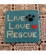 Handmade Needlepoint Dog Sign Live Love Rescue Animal Advocate Gift Bran... - £9.57 GBP
