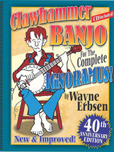 Clawhammer Banjo For The Complete Ignoramous/40th Ann. Edition/Book w/CD - £18.05 GBP