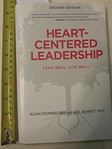Heart-Centered Leadership: An Invitation to Lead From the Inside Out by Joel B.  - £7.14 GBP