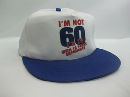 I&#39;m Not 60 18 With 42 Years Experience Hat VTG Blue White Snapback Baseb... - $11.75