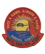 4.5&quot; NAVY VAW-114 AIRBORNE EARLY WARNING HORMEL HAWGS EMBROIDERED PATCH - £23.59 GBP