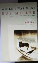 &quot;WHILE I WAS GONE&quot; by Sue Miller Cassette Audiobook Fiction Suspense Romance - £11.59 GBP