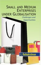 Small and Medium Enterprises Under Globalization Challenges and Oppo [Hardcover] - £20.84 GBP