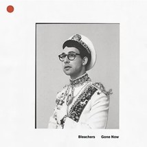 Gone Now by The Bleachers (CD, 2017) Brand New Factory Sealed - $9.99