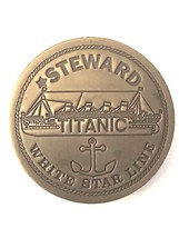 TITANIC WHITE STAR LINE STEWARD CRUISE SHIP  BADGE - £15.68 GBP