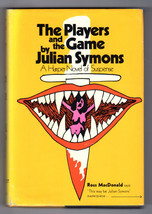 Julian Symons The Players And The Game First Edition Hardcover Dj Mystery Crime - £14.14 GBP
