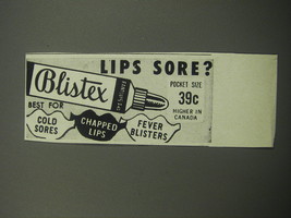 1957 Blistex Lip Balm Ad - Lips sore? - $18.49