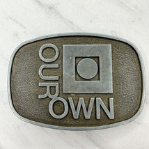 Vintage Our Own Advertisement Belt Buckle - £10.26 GBP