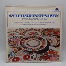 Vintage Szuletesed Unnepnapjan New Hungarian Songs LP Vinyl Album - £28.05 GBP