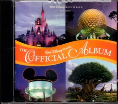 Walt Disney World: The Official Album - Audio  CD - **Mint Condition** - $19.00