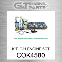 COK4580 KIT, O/H ENGINE 6CT Maxiforce (NEW AFTERMARKET) - $1,902.98