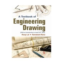 Textbook Of Engineering Drawing: Along With An Introduction To Autocad 2015 Lal, - £23.80 GBP