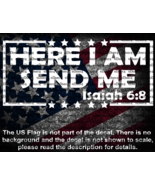 Here I Am Send Me &quot;Isaiah 6:8&quot; Charlie Kirk&#39;s Favorite Bible Passage! Decal - $9.42 CAD+