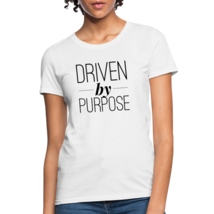 Driven by Purpose Black Graphic Text Womens T-Shirt - £19.92 GBP