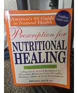 Prescription for Nutritional Healing : A Practical a-to-z Reference to D... - €10,42 EUR