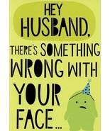 Hey Husband, There&#39;s Something Wrong With... - Birthday Greeting Card - ... - $2.79