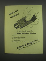 1949 Gillette Dispenser Razor Blades Ad - News for shavers - $18.49