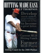 Hitting Made Easy By Milt Thompson - Hitting Coach for the 2008 Phillies... - £7.08 GBP