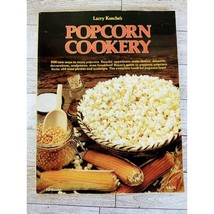 Larry Kusche&#39;s Popcorn Cookery Cookbook - Vtg 1977 PB - Great Photos Fun Recipes - £15.63 GBP