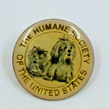 The Humane Society of The United States Collectible Pin Pinback Dog Cat  - £9.71 GBP