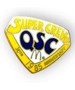 McDonald&#39;s Vintage Lapel Pin Super Crew QSC 30th Anniversary 1985 - £9.51 GBP