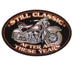 Still Classic Motorcycle Embrodiered Patch P5120 Biker Bikers Novelty Patches - £4.50 GBP