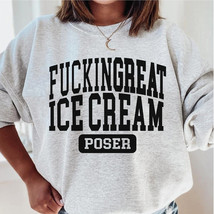 Ice Cream sweatshirt,funny Ice Cream poser crewneck,Ice Cream mom,Ice Cream squa - £34.75 GBP
