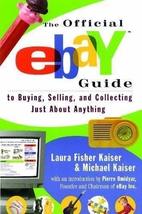 The Official eBay Guide: To Buying, Selling and Collecting Just About Ev... - $9.15