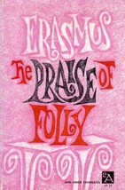The Praise of Folly by Desiderius Erasmus / 1958 Ann Arbor Paperbacks - £0.88 GBP