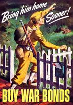 Bring Him Home Sooner - Bonds - 1943 - World War II - Propaganda Poster - £7.98 GBP+