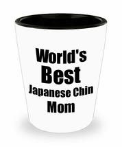 Japanese Chin Mom Shot Glass Worlds Best Dog Lover Funny Gift For Pet Owner Liqu - £10.29 GBP