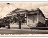 First Church Christ Scientist Hollywood Los Angeles CA UNP WB Postcard Z9 - £7.78 GBP