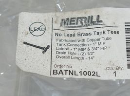 Merrill BATNL1002L No Lead Brass Tank Tees 1 Inch MIP Connection 14 Inches Long image 8