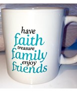 COFFEE COCOA  mug  Have Faith Treasure Family Enjoy Friends White and Green - $183.33 MXN