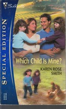 Smith, Karen Rose - Which Child Is Mine? - Silhouette Special Edition  - £2.39 GBP