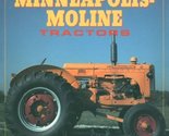 Minneapolis-Moline Tractors (Enthusiast Color Series) [Paperback] Al Sayers - $39.19