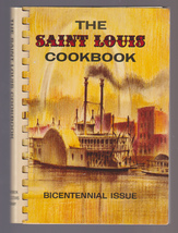 Vintage 1964 Cookbook The Saint Louis Missouri Cookbook St Louis&#39; Bicentennial - $10.00