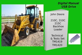 John Deere 210C 310C 215C Backhoe Loader Operation &amp; Technical Manual Set TM1419 - £34.05 GBP