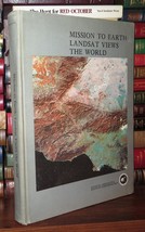 Short, Nicholas M.  MISSION TO EARTH:  Landsat Views the World 1st Edition 1st P - £52.05 GBP