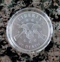 Liberty Or Death 1 Troy Oz Silver BU Round .999 Fine w/ Protective Capsule - $39.48