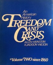 Freedom and Crisis, An American History Volume Two-Since 1860 [Paperback] Allen  - £14.85 GBP