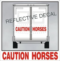 Caution Horses Large Decal Safety Sticker Reflective for horse truck trailer R - £25.90 GBP