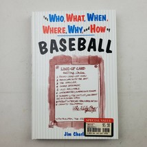 The Who, What, When, Where, Why and How of Baseball Jim Charlton - £3.02 GBP