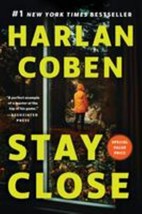 Stay Close by Harlan Coben Trade Paperback Brand New Free Ship 2019 - £7.90 GBP