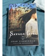 Savage Girl by Jean Zimmerman (2014, Hardcover) - $3.96