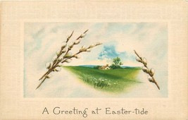 Antique DB Postcard J463 A Greeting at Easter Tide Pussy Willows House Clouds - £5.21 GBP